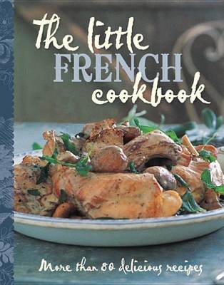 Cover of The Little French Cookbook