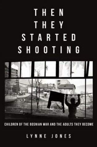 Cover of Then They Started Shooting