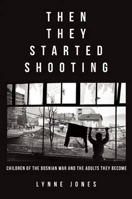 Book cover for Then They Started Shooting