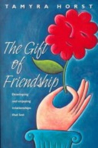 Cover of The Gift of Friendship