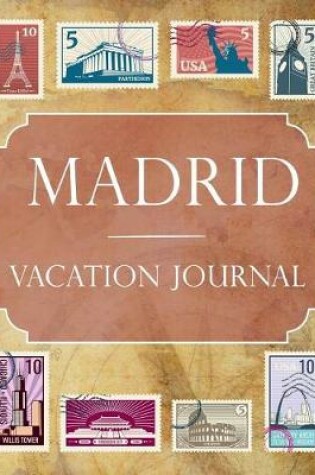 Cover of Madrid Vacation Journal