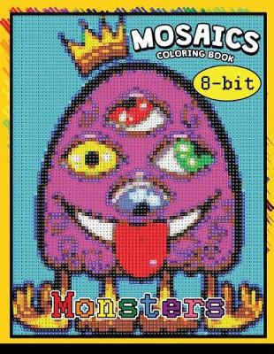 Book cover for Monster 8-ฺbit Mosaics Coloring Book