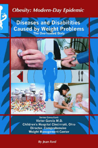 Cover of Diseases and Disabilities Caused by Weight Problems