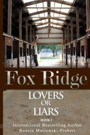 Cover of Fox Ridge, Lovers or Liars, Book 2