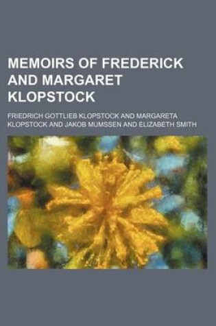 Cover of Memoirs of Frederick and Margaret Klopstock