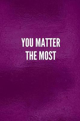 Book cover for You Matter the Most