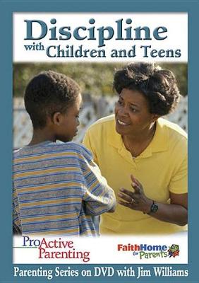 Book cover for Proactive Parenting Discipline with Children and Teens Leader