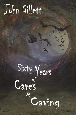 Cover of Sixty Years of Caves and Caving