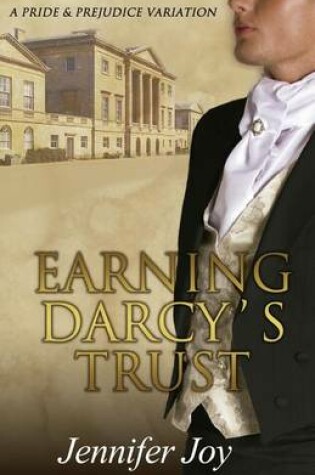 Cover of Earning Darcy's Trust