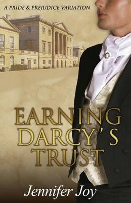 Book cover for Earning Darcy's Trust