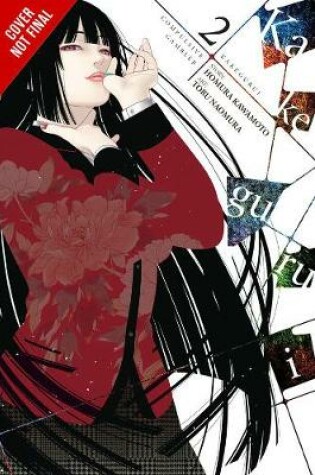 Cover of Kakegurui - Compulsive Gambler -, Vol. 2