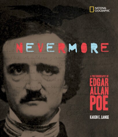 Cover of Nevermore: A Photobiography of Edgar Allan Poe