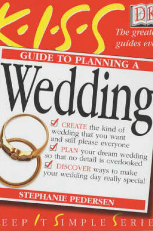 Cover of KISS Guide To Planning a Wedding