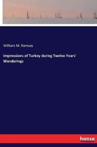 Cover of Impressions of Turkey during Twelve Years' Wanderings