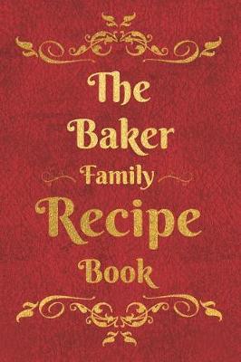 Book cover for The Baker Family Recipe Book