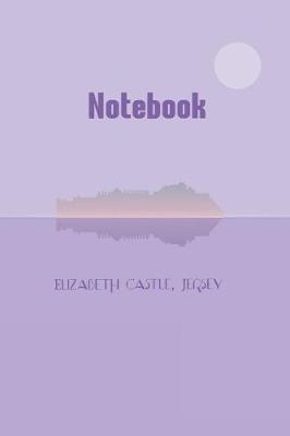 Book cover for Jersey Channel Islands Elizabeth Castle Notebook