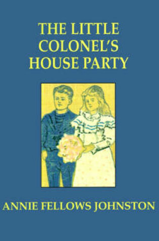 Cover of Little Colonel's House Party, The