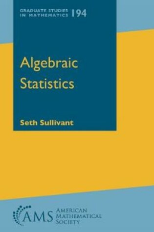 Cover of Algebraic Statistics