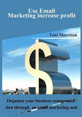 Book cover for Use Email Marketing Increase Profit
