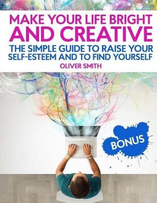 Book cover for Make your life bright and creative