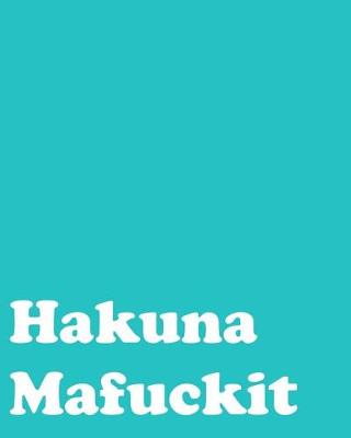 Book cover for Hakuna Mafuckit