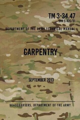 Cover of TM 3-34.47 Carpentry