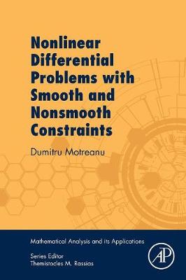 Book cover for Nonlinear Differential Problems with Smooth and Nonsmooth Constraints