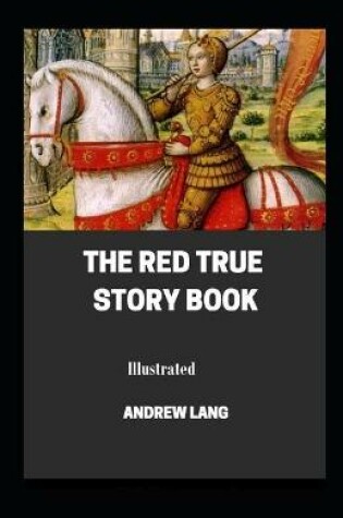 Cover of The Red True Story Book Illustrated