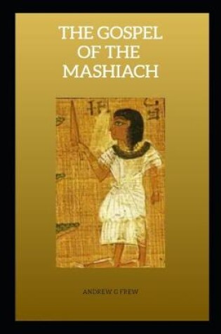 Cover of The Gospel of the Mashiach