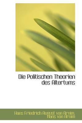 Book cover for Die Politischen Theorien Des Altertums