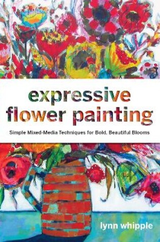 Cover of Expressive Flower Painting