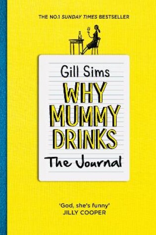 Cover of Why Mummy Drinks: The Journal