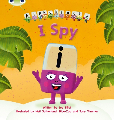 Cover of Bug Club Phonics - Phase 5 Unit 16: I Spy