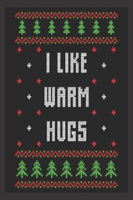 Book cover for I like warm hugs