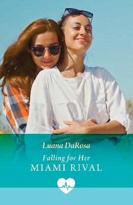 Book cover for Falling For Her Miami Rival