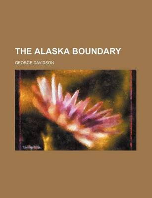 Book cover for The Alaska Boundary