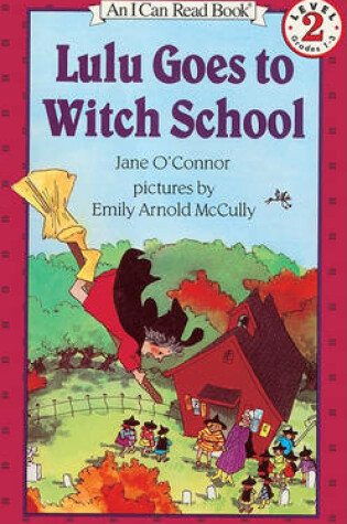 Cover of Lulu Goes to Witch School