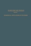 Book cover for Biomedical Applications of Polymers