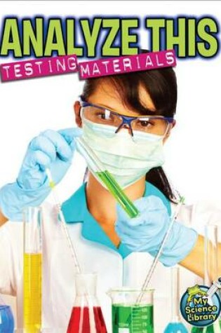 Cover of Analyze This: Testing Materials