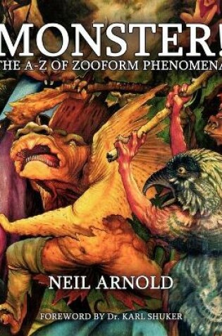 Cover of Monster! - the A-Z to Zooform Phenomena