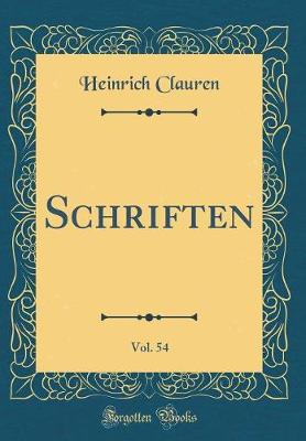Book cover for Schriften, Vol. 54 (Classic Reprint)
