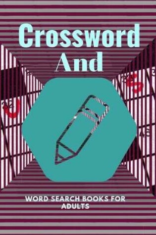 Cover of Crossword And Word Search Books For Adults