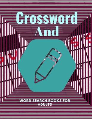 Book cover for Crossword And Word Search Books For Adults