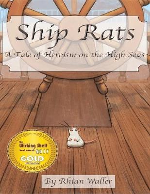 Book cover for Ship Rats - A Tale of Heroism On the High Seas