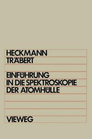 Cover of Einfuhrung in Die Spektroskopie Der Atomhulle