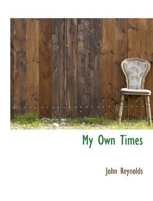 Book cover for My Own Times