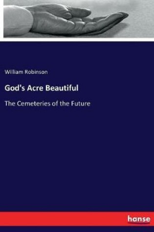 Cover of God's Acre Beautiful