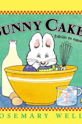 Cover of Bunny Cakes (Edición en español)