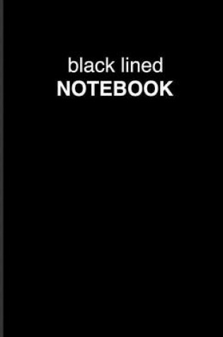 Cover of Black Lined Notebook