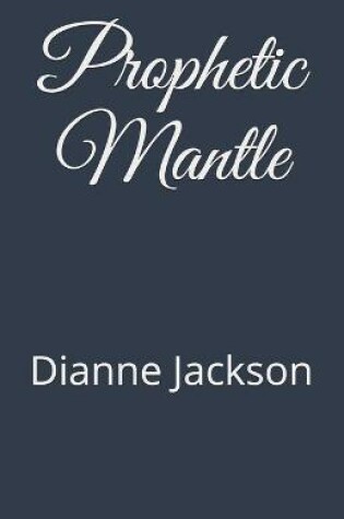 Cover of Prophetic Mantle